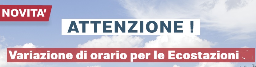 Nuovo orario ecostazione dal 2 gennaio 2021
